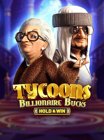 TYCOONS: BILLIONAIRE BUCKS - HOLD & WIN